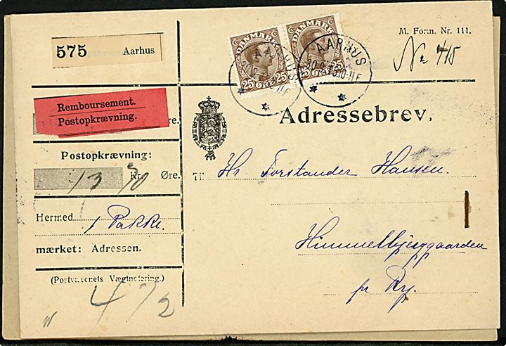 25 øre Chr. X i parstykke på adressebrev for pakke med postopkrævning annulleret med brotype IIIb Aarhus ** d. 30.9.1915 til Himmelbjerggaarden pr. Ry St.