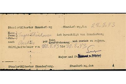 Tysk passérseddel fra Standortältester i Skanderborg d. 29.8.1943 med tilladelse til kvinde om at rejse mod tog til Aarhus d. 30.8.1943. Meget slidt og forstærket med tape på bagsiden.