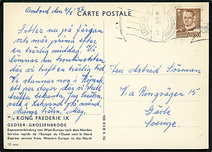 20 øre Fr. IX på brevkort (M/F Kong Frederik IX) annulleret med håndrulle skibsstempel Dansk Søpost Gedser-Grossenbrode d. 4.7.1956 til Gävle, Sverige.