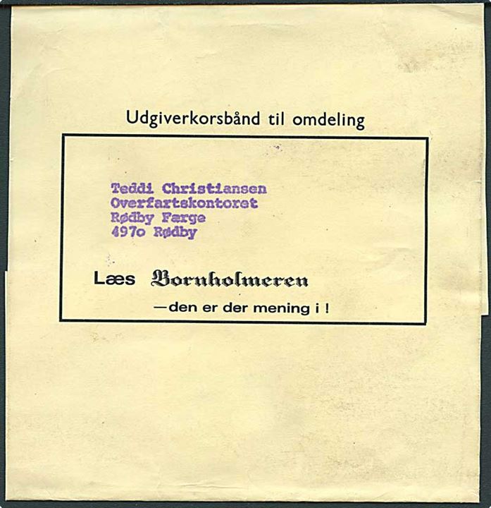 Udgiverkorsbånd fra dagbladet Bornholmeren til Overfartskontoret, Rødby Færge, Rødby. Ca. 1970'erne.