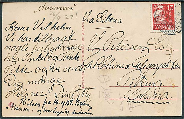 15 øre Karavel på brevkort stemplet Ebberup d. 26.7.1927 til Peking, Kina. Påskrevet: via Sibiria.
