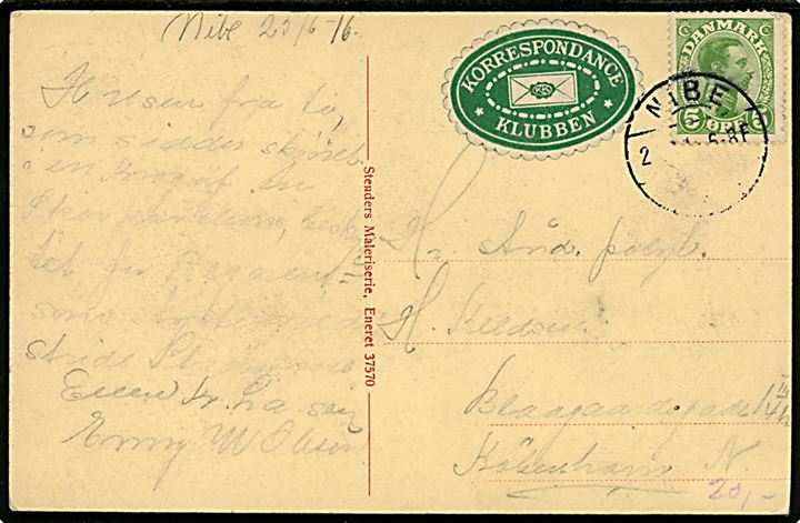 5 øre Chr. X og oval mærkat Korrespondance * Klubben * på brevkort fra Nibe d. 25.6.1916 til København.