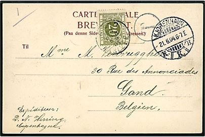Ufrankeret brevkort (Københavns Rhed med den russiske kejseryacht) fra Kjøbenhavn d. 21.6.1904 til Gand, Belgien. Udtakseret i porto med 20 c. Portomærke stemplet Gand d. 23.6.1904.