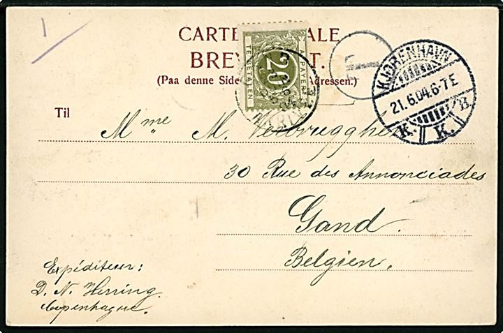 Ufrankeret brevkort (Københavns Rhed med den russiske kejseryacht) fra Kjøbenhavn d. 21.6.1904 til Gand, Belgien. Udtakseret i porto med 20 c. Portomærke stemplet Gand d. 23.6.1904.