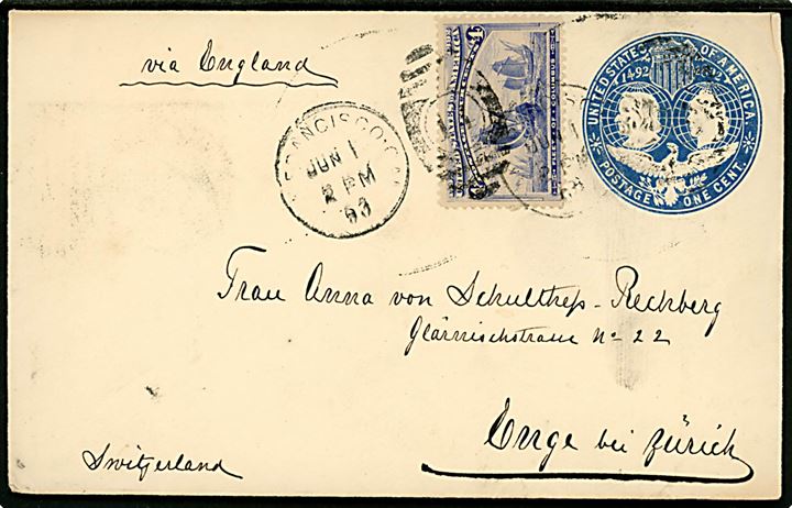 1 cent Columbus Landing helsagskuvert opfrankeret med 4 cents Columbus Landing fra San Francisco d. 1.6.1893 via New York til Enge bei Zürich, Schweiz. Påskrevet via England.