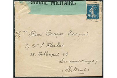 Fransk 25 c. på brev annulleret med belgisk feltpoststempel d. 18.8.1915 til Zaandam, Holland. Belgisk militær censur.