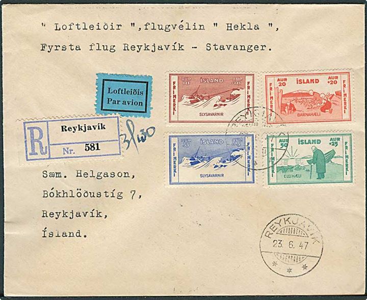 Komplet sæt Velgørenhed på anbefalet 1. flyvningsbrev fra Reykjavik d. 23.6.1947 via Stavanger Lufthavn til Reykjavik, Island. Påskrevet Loftleider Hekla Reykjavik-Stavanger. 