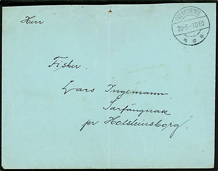 Ufrankeret indenrigsbrev fra Egedesminde d. 20.5.1950 til Sarfanguak pr. Holsteinsborg. Bagklap mgl.