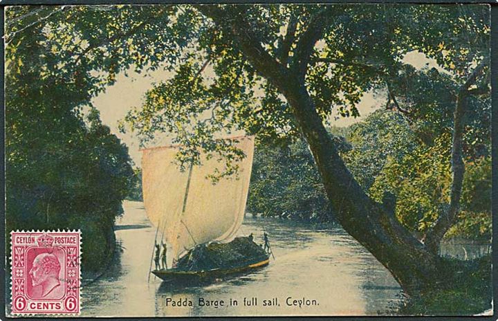 Ceylon. Padda Barge under sejl. Frankeret med 6 cents Edward VII fra Panadura d. 7.12.1910 til København, Danmark - eftersendt til Esbjerg.