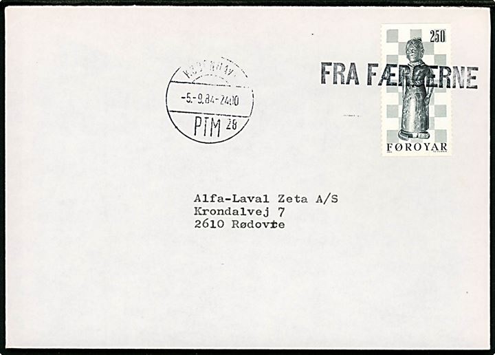 2,50 kr. Skakbrik på brev annulleret med skibsstempel Fra Færøerne og sidestemplet København PTM sn28 d. 5.9.1984 til Rødovre.