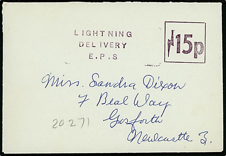 Lightning Delivery E.P.S. (Emergency Postal Service) 15d stempel på strejke post brev til Newcastle. Noteret d. 20.2.1971. 