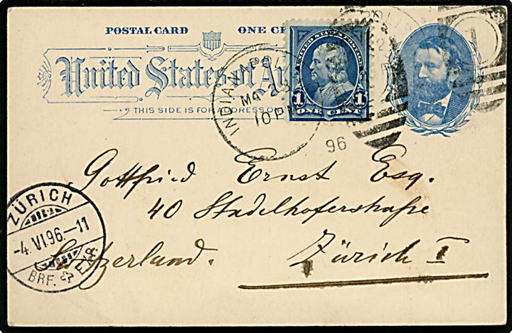 1 cent helsagsbrevkort opfrankeret med 1 cent Franklin fra Indianapolis d. 28.3.1896 til Zürich, Schweiz.