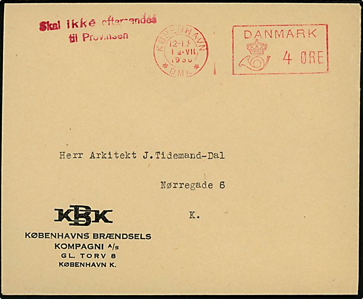 4 øre posthusfrako på lokal tryksag i København d. 1.7.1930. Stemplet Skal ikke eftersendes til Provinsen.