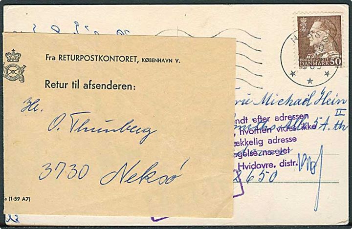 50 øre Fr. IX på brevkort fra Neksø d. 20.12.1969 til Hvidovre. Retur som ubekendt og etiket fra Returpostkontoret.