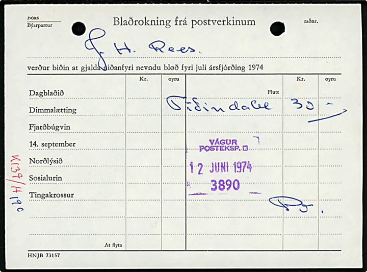 Bladregning - formular HNJB 73157 - for juli kvartal 1974 med trodatstempel Vágur Posteksp. d. 12.6.1974. To arkivhuller.