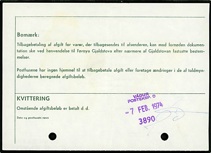 Anmeldelse fra Posthuset. På bagsiden trodat stempel Vágur Posteksp. d. 7.2.1974. To arjivhuller.
