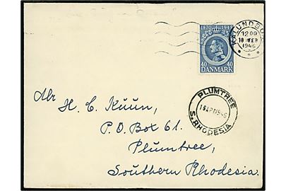 40 øre Chr. X 75 år single på brev fra Kalundborg d. 18.2.1946 til Plumtree, Southern Rhodesia. Ank.stemplet på for- og bagside Plumtree S. Rhodesia d. 18.4.1946. God destination.