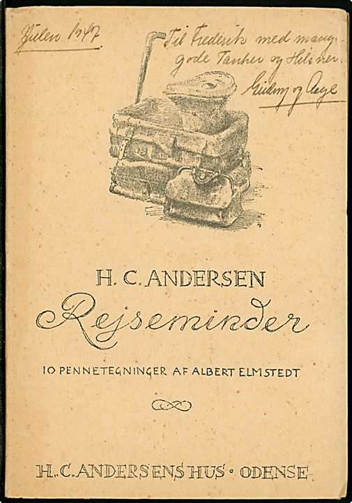 Albert Elmstedt: H. C. Andersen Rejseminder. Omslag med 10 pennetegninger. Fyns Tidendes Bogtrykkeri. Dateret Julen 1947.
