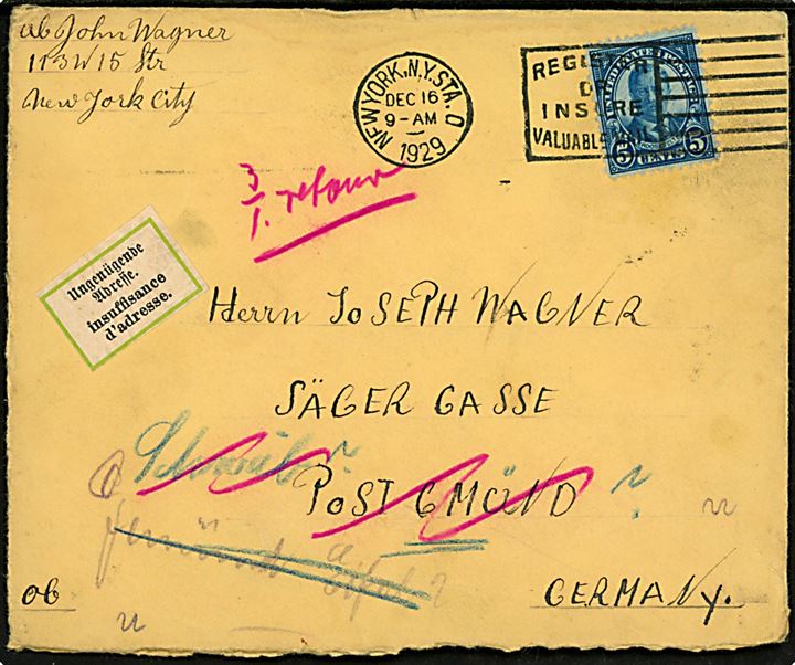5 cents Roosevelt på brev fra New York d. 16.12.1929 til Gmund, Tyskland. Retur med 2-sproget etiket Ungenügende Adresse og på bagsiden stempel: Unbekannt in Gmünd (Schwäb.).