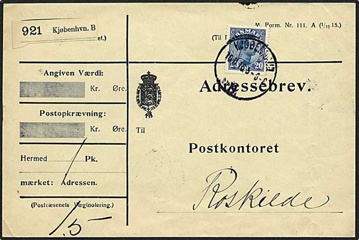 20 øre blå Chr. X singelfrankatur på adressebrev fra København d. 10.11.1916 til Roskilde. Roskilde * IIIb brotypestempel.