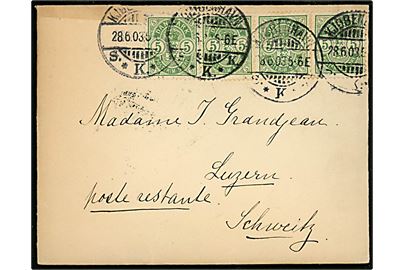 5 øre Våben i 4-stribe på brev fra Kjøbenhavn d. 28.6.1903 til poste restante i Luzern, Schweiz.