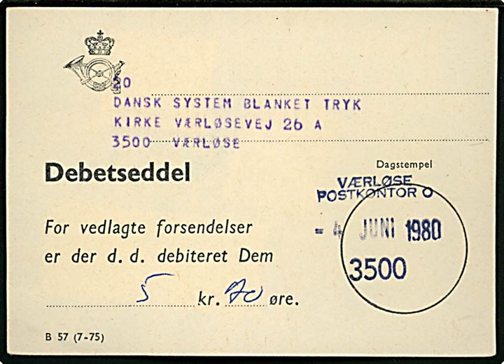 10 øre (par), 50 øre Bølgelinie og 5 kr. Rigsvåben på bagsiden af debetseddel - B57 (7-75) - annulleret med trodat-stempel Værløse Postkontor 3500 d. 4.6.1980. Et mærke defekt.