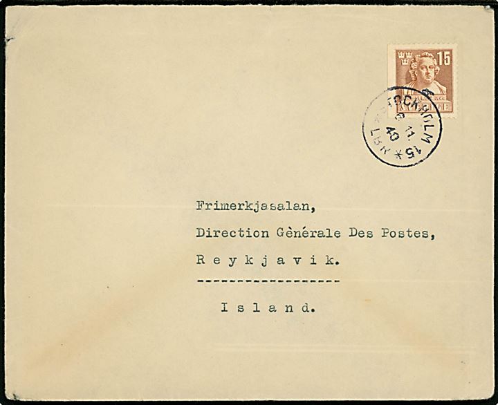 15 öre Sergel på brev fra Stockholm d. 6.11.1940 til Reykjavik, Island. Uden tegn på censur. 