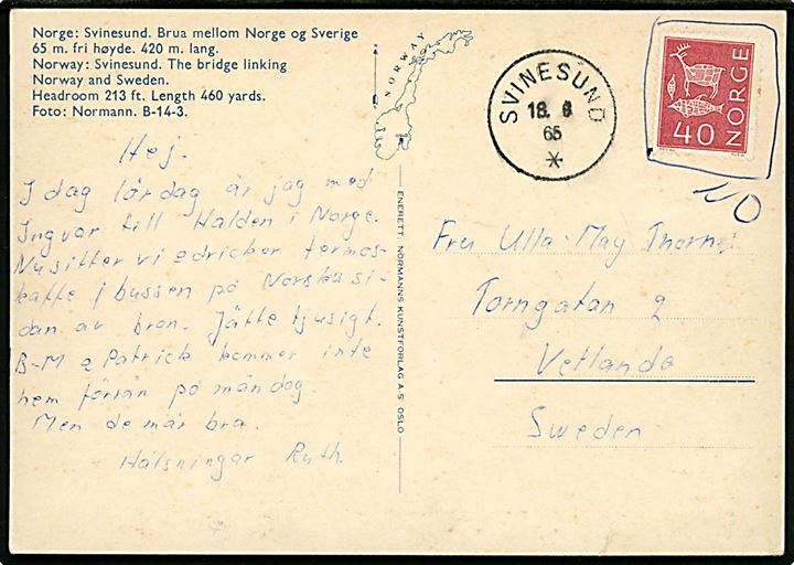 Norsk 40 øre Knob markeret ugyldig på brevkort (Svinesund bro) fra Svinesund d. 18.8.1965 til Vetlanda, Sverige.