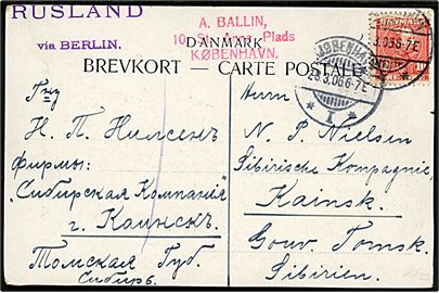 10 øre Chr. IX single på brevkort fra Kjøbenhavn d. 28.3.1906 til dansker ved Sibirisk Kompagni i Kainsk, Gouv. Tomsk, Sibirien, Rusland. To violette dirigeringsstempler: RUSLAND og via BERLIN. 