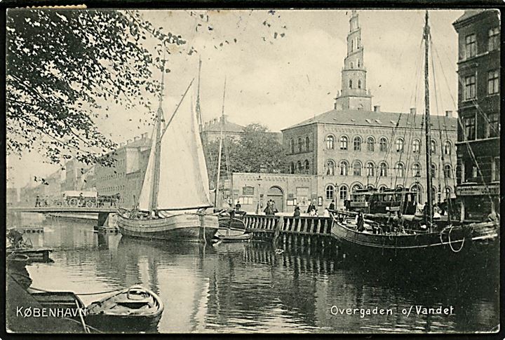 Købh., Overgaden o/Vandet med sejlskibe. A. Vincent no. 257.