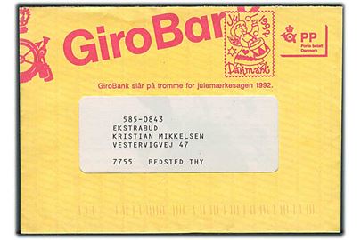 PP-rudekuvert fra GiroBank A/S - formular S 6033 (44.92) - med Julemærke-tiltryk: GiroBank A/S slår på tromme for julemærkesagen 1992 til Bedsted.