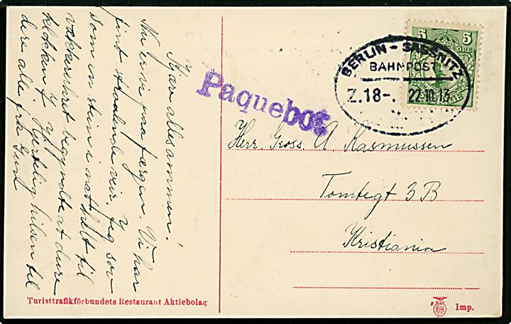 5 öre Gustaf på brevkort (Færgen Konung Gustaf V) annulleret med tysk bureaustempel Berlin - Sassnitz Bahnpost Zug 18 d. 22.10.1913 og sidestemplet Paquebot til Kristiania, Norge.