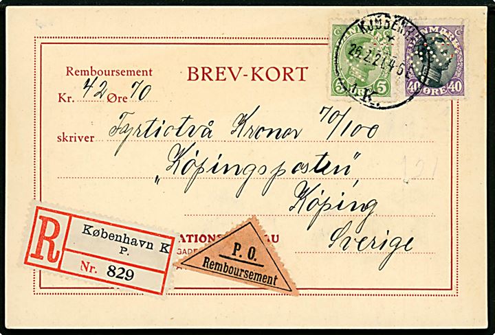 5 øre og 40 øre Chr. X med perfin PIB på anbefalet brevkort med postopkrævning fra Pressens Illustrations Bureau i Kjøbenhavn d. 26.2.1921 til Köping, Sverige. 