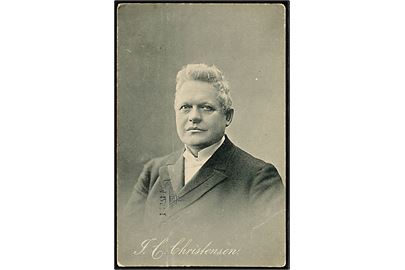 I. C. Christensen, politiker og konseilspræsident. U/no. 