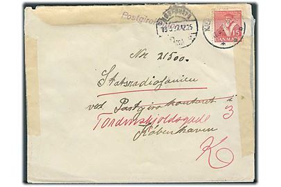 15 øre Tavsen single på brev fra Kjerteminde d. 12.3.1937 til København. Fejlagtigt åbnet af Postgirokontoret og eftersendt til Statsradiofonien, København.