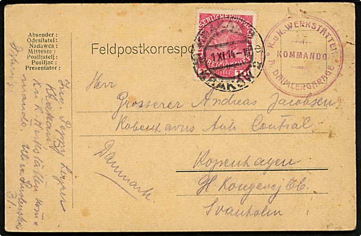 Østrigsk 10 h. Franz Joseph på frankeret feltpostbrev fra Krakow d. 1.11.1914 til København, Danmark. Sendt fra K.u.K. Werkstätten Kommando * A. Daimlergarage * med meddelelse skrevet på dansk. 