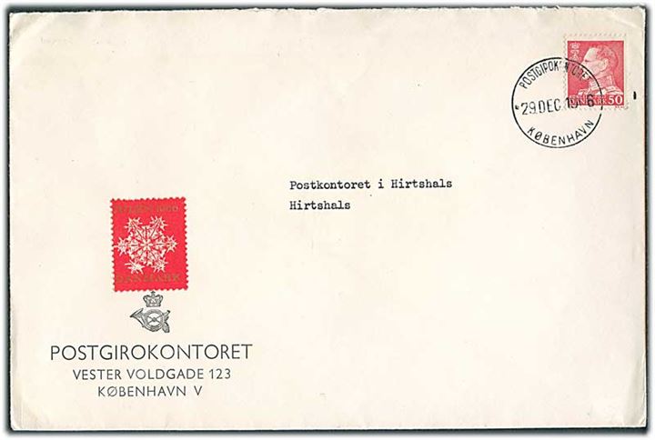 50 øre Fr. IX og Julemærke 1966 på fortrykt kuvert fra Postgirokontoret annulleret med brotype stempel Postgirokontoret København d. 29.12.1966 til Postkontoret i Hirtshals.