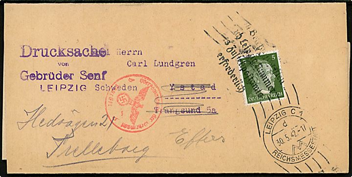 5 pfg. Hitler udg. single på korsbånd sendt som tryksag fra Leipzig d. 30.5.1942 til Ystad, Sverige - eftersendt til Trelleborg. Passérstemplet ved censuren i Berlin. 