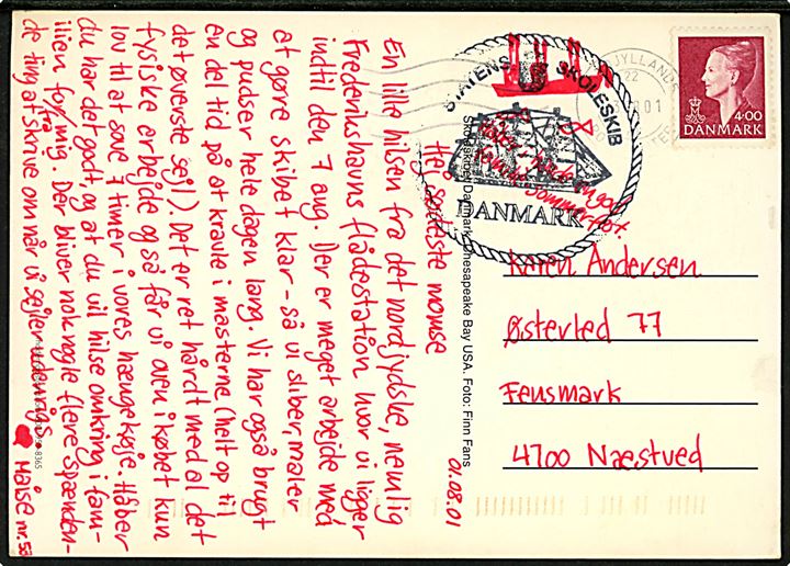 4 kr. Margrethe på brevkort (Skoleskibet Danmark) skrevet på Flådestation Frederikshavn og annulleret Nordjyllands Postcenter d. 3.8.2001 og sidestemplet Statens Skoleskib DANMARK til Næstved.