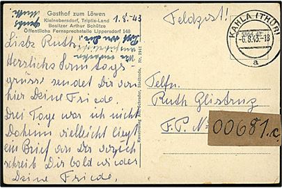 Ufrankeret tysk feltpostkort fra Kahla d. 6.8.1943 til kvindelig telefonpasser ved feldpost no. 00681c = 5. Batterie, Marine-Artillerie-Abteilung 508 ved Hesbjerg nær Gilleleje på Sjælland.