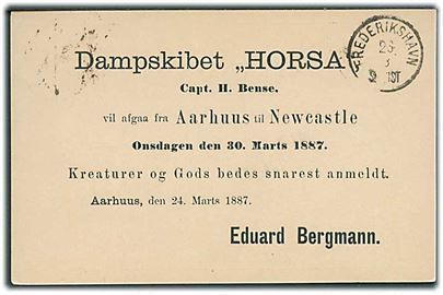 4 øre helsagsbrevkort fra Aarhus d. 25.3.1887 til Frederikshavn. Fortrykt meddelelse vedr. dampskibet Horsa fra Aarhus til Newcastle.