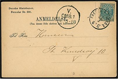 4 øre Tofarvet på Danske Statsbaner Anmeldelse annulleret med lapidar Frederiksberg 1 d. 2.3.1888 til Kjøbenhavn V. På bagsiden lille stempel Frederiksberg Vareexpedition.