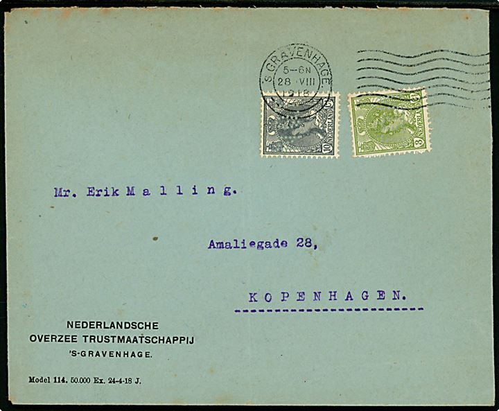 3 c. og 10 c. med perfin N.O.T. på fortrykt kuvert fra Nederlandsche Overzee Trustmaatschappij i 's Gravenhage d. 28.8.1918 til København, Danmark.