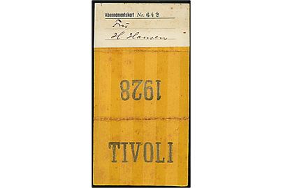 Tivoli Abonnementskort for 1928. Pris 16 kr. incl. Skat.