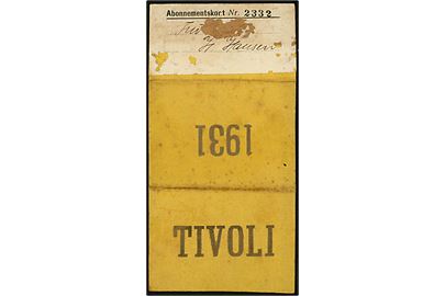 Tivoli Abonnementskort for 1931. Pris 16 kr. incl. Skat. Skrammer.