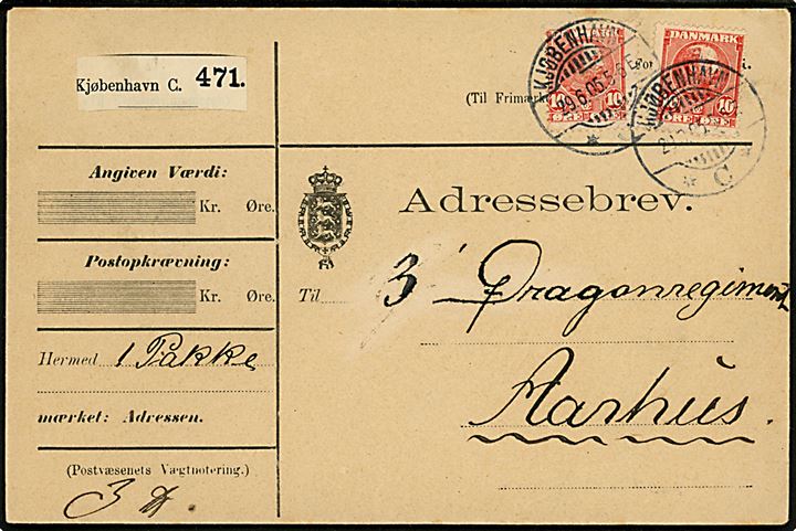 10 øre Chr. IX (2) på adressebrev for pakke fra Krigsministeriet i Kjøbenhavn d. 29.6.1905 til 3. Dragonregiment i Aarhus.