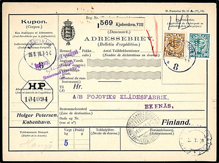 80 øre og 1 kr. Chr. X med perfin HP på internationalt adressekort for pakke fra firma Holger Petersen i Kjøbenhavn 8 d. 26.6.1916 til Tammerfors, Finland. Russisk censur. 