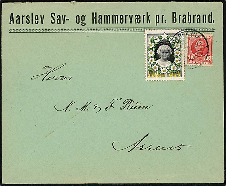 10 øre Fr. VIII og Julemærke 1909 på firmakuvert fra Aarslev Sav- og Hammerværk annulleret i Brabrand d. ?.12.1909 til Assens.