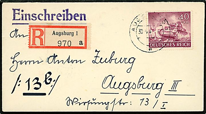 40+40 pfg. Velgørenhed single på anbefalet lokalbrev i Augsburg d. 30.6.1944. Overfrankeret.