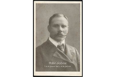 Peter Sabroe (1867-1913), Mindekort. Journalist og politiker som omkom ved Bramminge-ulykken d. 26.7.1913. A. Vincent no. 100.